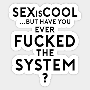 FuckTheSystem Sticker